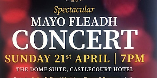 Hauptbild für Mayo 2024 Fleadh Concert