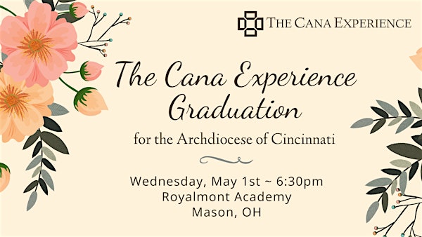 2024 Cincinnati Cana Experience Graduation