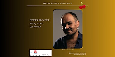 Imagem principal do evento Lesung unterm Kirschbaum mit Dinçer Güçyeter