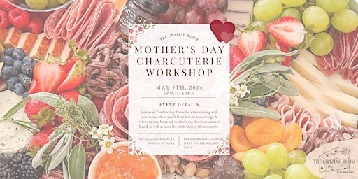 Imagem principal de Mother's Day Charcuterie Workshop at The Grazing Room