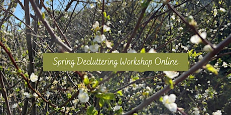 Spring Decluttering Workshop Online