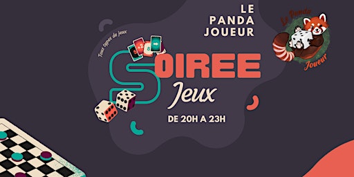 Primaire afbeelding van Soirée Jeux chez Le Panda Joueur