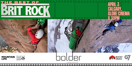 Best of Brit Rock  - Calgary,  April 3  supported by Bolder Climbing