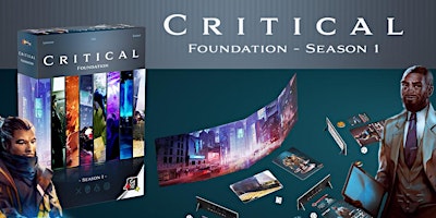 Learn to Play – Critical: Foundation – “Intro Adventure” – ATHENS