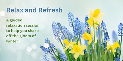 Imagen principal de Relax and Refresh - A Guided Relaxation Session