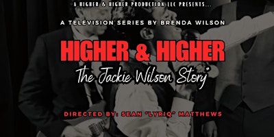 Imagem principal do evento Higher and Higher TV Series Premiere