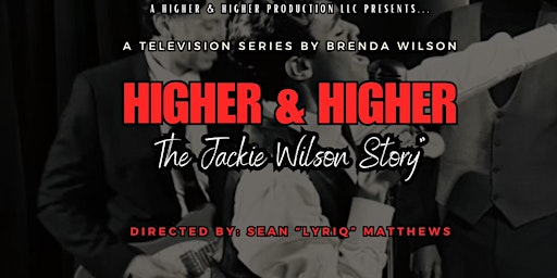 Imagem principal do evento Higher and Higher TV Series Premiere