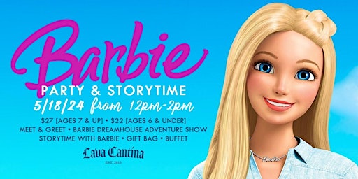 Imagem principal do evento Barbie Party & Storytime at Lava Cantina!