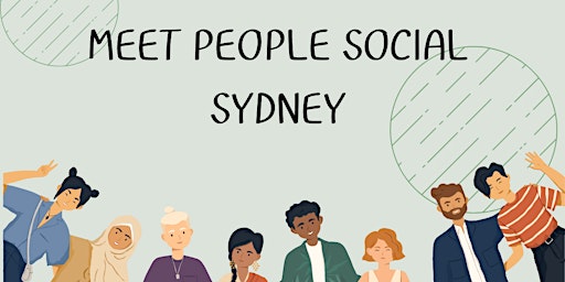 Imagem principal do evento Meet People Social Sydney | International Party Culture Japanese Chinese