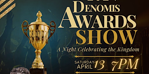 Hauptbild für The Denomis Kingdom Awards Show