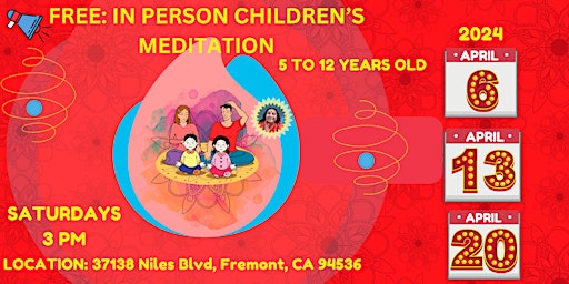 Primaire afbeelding van Free 3-week In-Person Meditation Workshop for Children and Parents