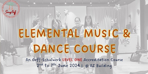 Immagine principale di Elemental Music and Dance Course (Level One) 
