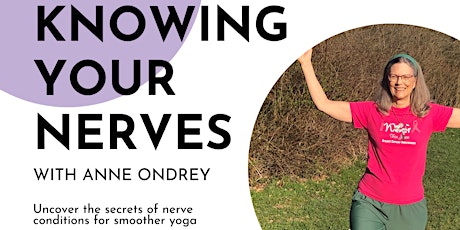 Knowing Your Nerves w Anne Ondrey