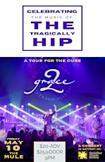 Tragically Hip Tribute Grace 2