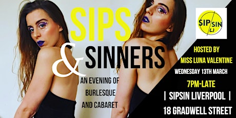 Sips + Sinners: An Evening of Burlesque & Cabaret
