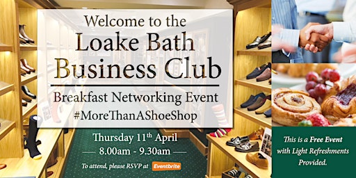 Imagem principal do evento Loake Bath Business club Spring event