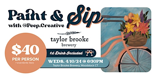 Image principale de Spring Paint & Sip at Taylor Brooke Brewery, Woodstock CT