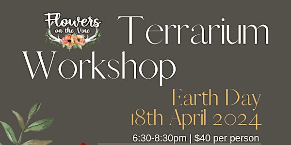 Earth Day Terrarium Workshop