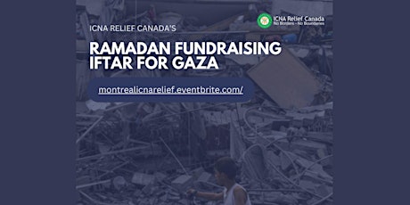 ICNA Relief Canada (Montreal) Ramadan Fundraising Grand Iftar for Gaza