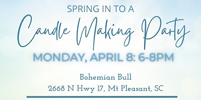 Spring into Candle Making Class -Bohemian MtP primary image