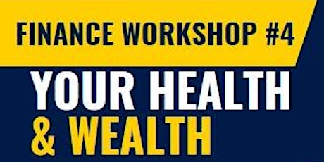 Financial Workshop Wealth & Health