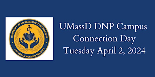 UMassD DNP Campus Connection Day primary image