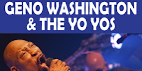 GENO WASHINGTON & THE YO YOS