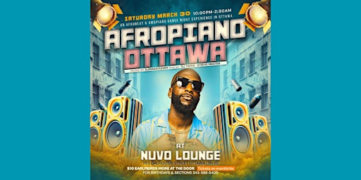 Primaire afbeelding van AFROPIANO DJ MAGIC KENNY ATL. @ NUVO  - OTTAWA BIGGEST PARTY & TOP DJS!