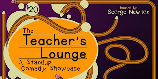 Imagem principal do evento The Teacher's Lounge: A Standup Showcase