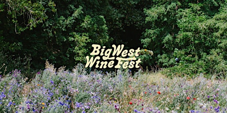 Big West Wine Fest 2024