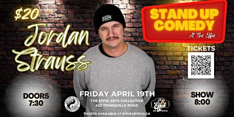 Stand Up Comedy at The Effie Starring Jordan Strauss - Kamloops, BC