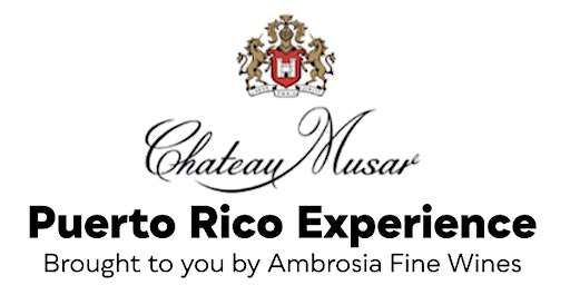 Primaire afbeelding van Chateau Musar Puerto Rico Experience