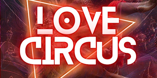 Hauptbild für LOVE CIRCUS