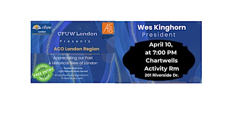 CFUW London Presents - Appreciating Our Past - A Historical View of London with ACO