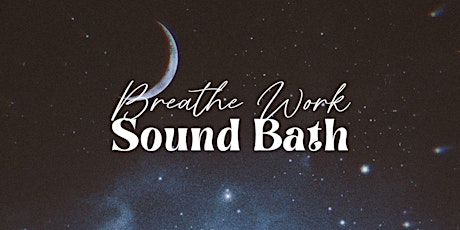 Breathwork + Sound Bath