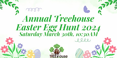 Annual Treehouse Easter Egg Hunt