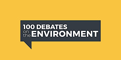 100 Debates on the Environment primary image