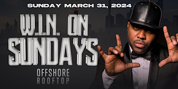 3/31 SUNDAY FUNDAY  AT OFFSHORE ROOFTOP!!!!