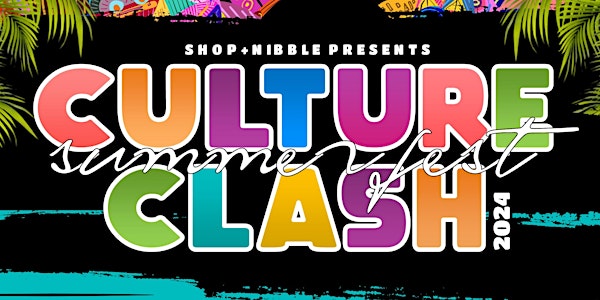2024 Culture Clash Summer Fest