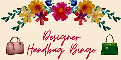 Imagen principal de 2nd Annual Designer Handbag Bingo