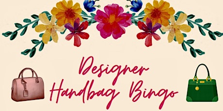 2nd Annual Designer Handbag Bingo