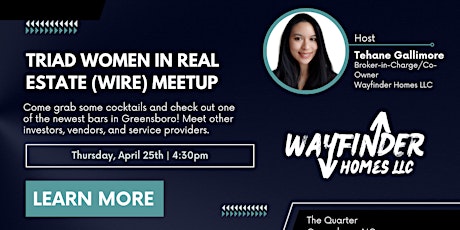 Triad Women in Real Estate (WIRE) Happy Hour Meetup - The Quarter