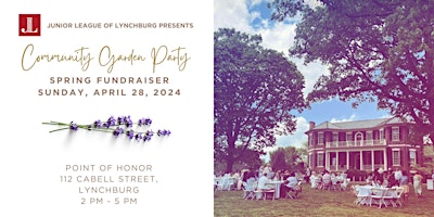 Primaire afbeelding van Junior League of Lynchburg Annual Community Garden Party