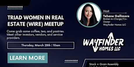 Triad Women in Real Estate (WIRE) Coffee Meetup - Stock + Grain Assembly