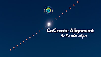 CoCreate alignment for the Solar Eclipse