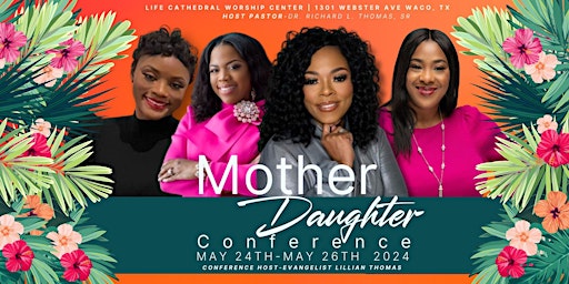 Image principale de Mother Daughter Conference 2024