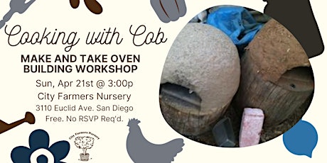 Cooking with Cob Ovens - Make and Take Oven Building Workshop