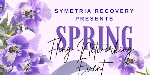 Primaire afbeelding van Symetria Recovery Presents: Spring Fling 2024