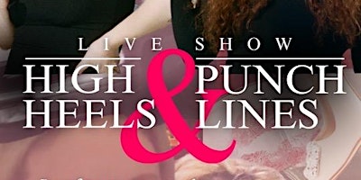 Immagine principale di High Heels & Punchlines: Live Show 