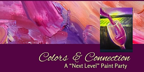 Colorful Connections Paint Party